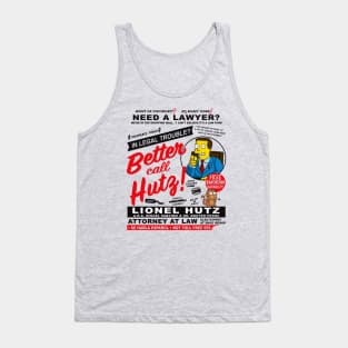 Legal Trouble Better Call Hutz Tank Top